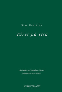 Tårer på strå av Nina Haarklou (Innbundet)