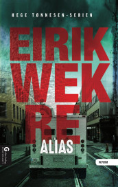 Alias av Eirik Wekre (Heftet)