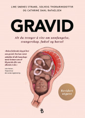 Gravid av Cathrine Dahl Rafaelsen, Line Smenes Strand og Solveig Thorarinsdottir (Heftet)