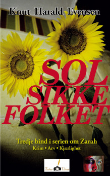 Solsikkefolket av Knut Harald Evensen (Ebok)