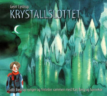 Krystallslottet av Geirr Lystrup (Nedlastbar lydbok)