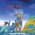 Dino Saur den yngre av Geirr Lystrup (Nedlastbar lydbok)