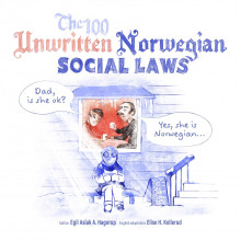 The 100 unwritten Norwegian social laws av Egil Aslak Aursand Hagerup og Elise H. Kollerud (Innbundet)