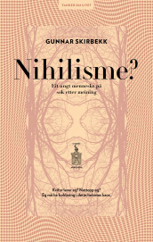 Nihilisme? av Gunnar Skirbekk (Heftet)